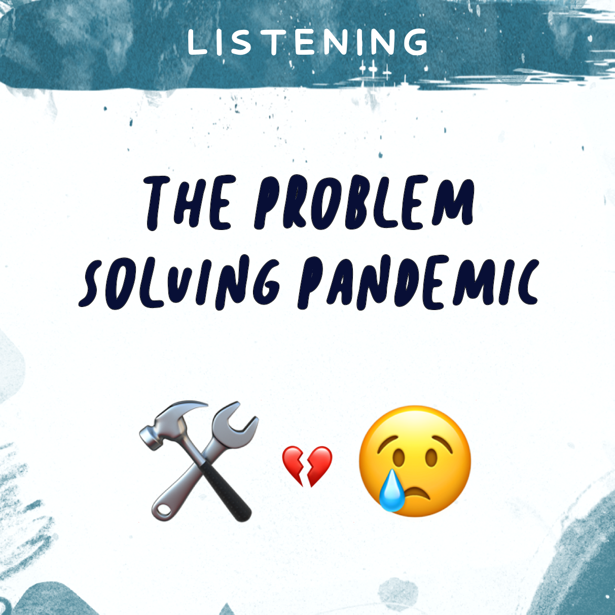 The Problem Solving Pandemic